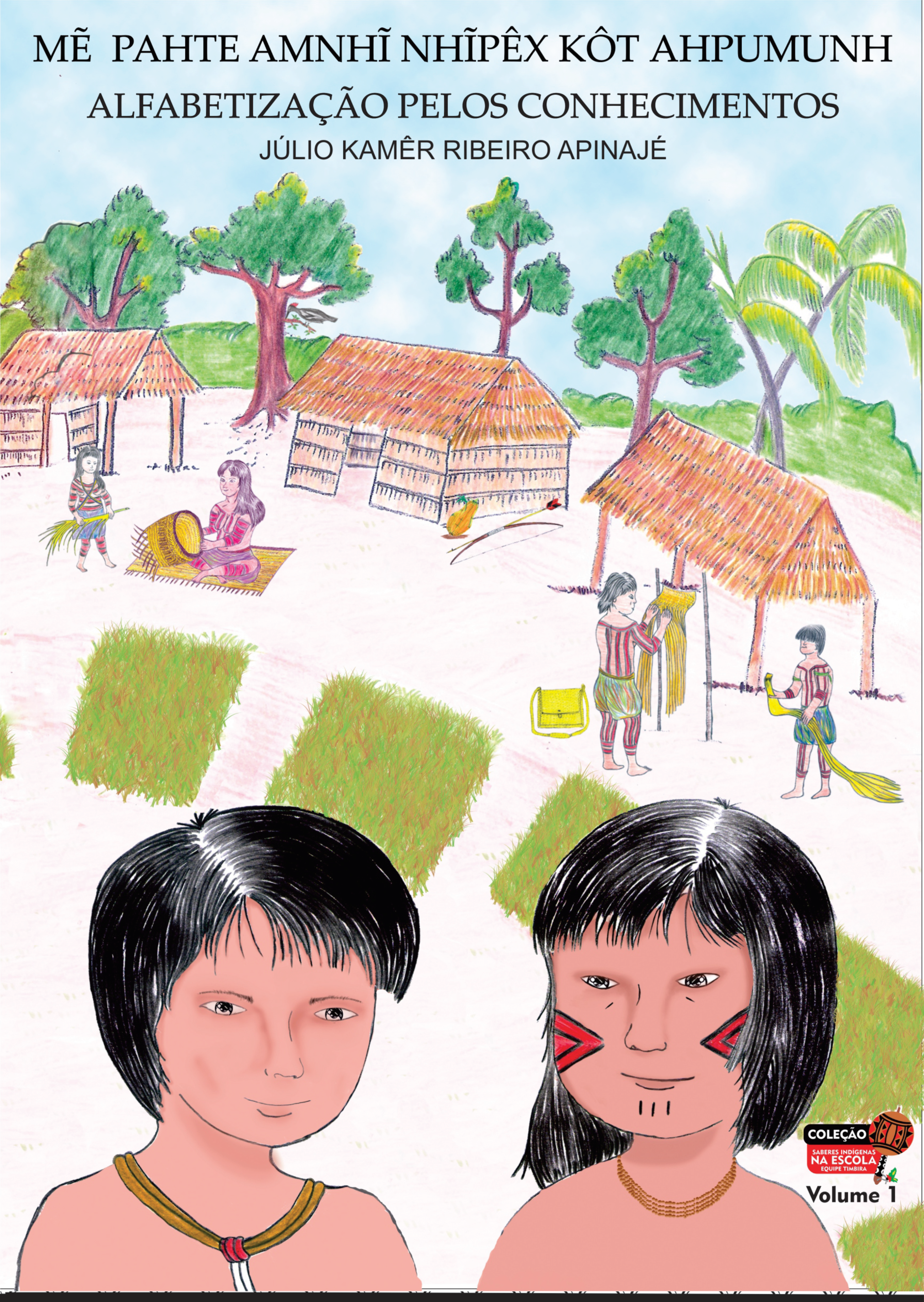 Capa Livro MË PAHTE AMNHĨ NHĨPÊX KỘT AHPUMUNH